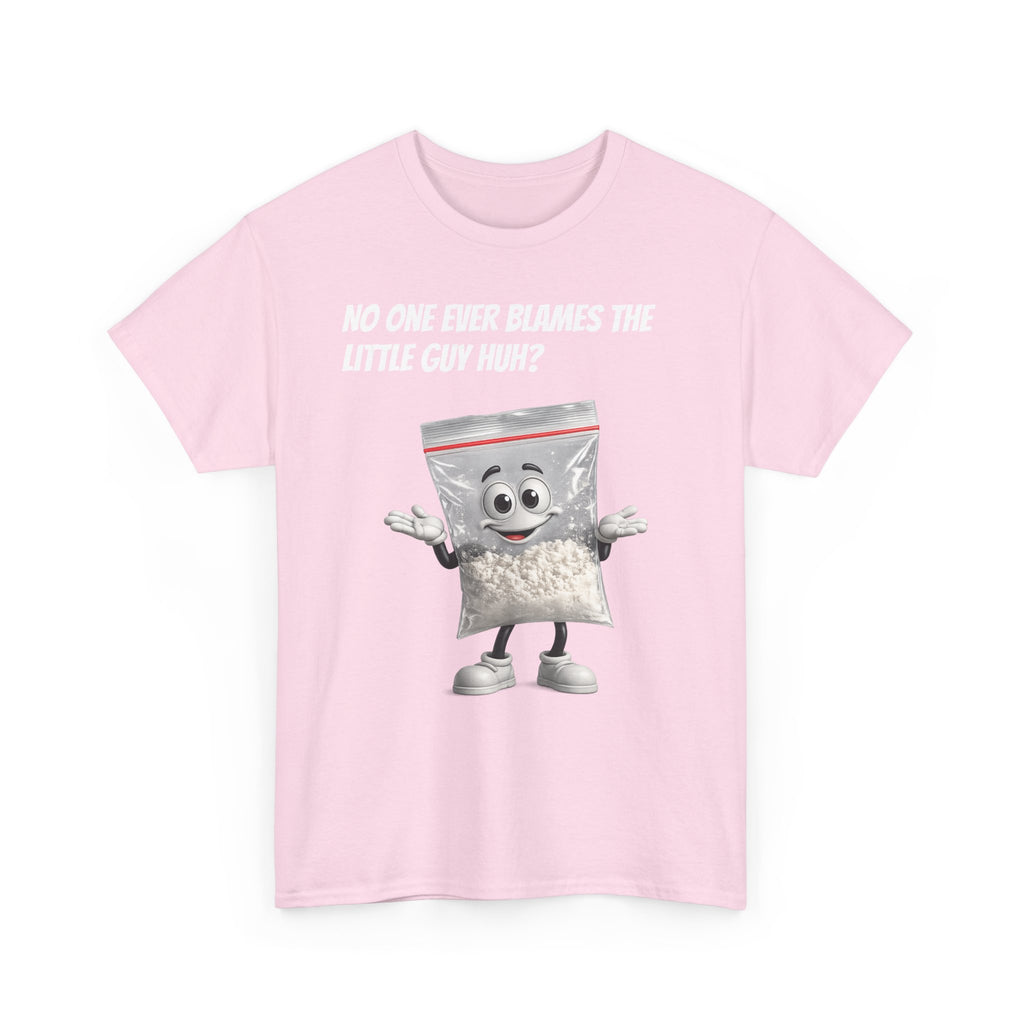 T‑Shirt — "No One Ever Blames the Little Guy Huh?" Bag Character Graphic Tee