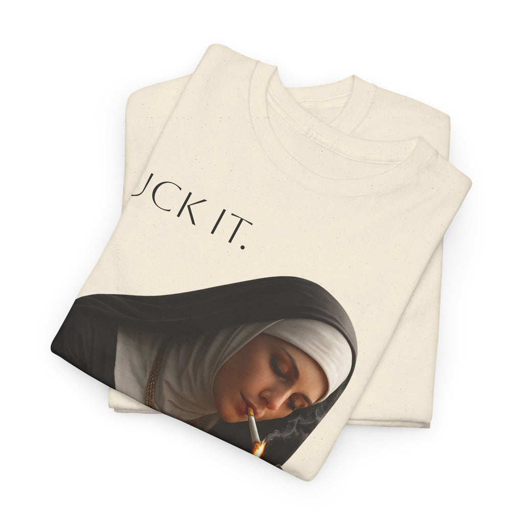 Graphic Tee — 'Fuck It' Smoking Nun Vintage Art T-Shirt