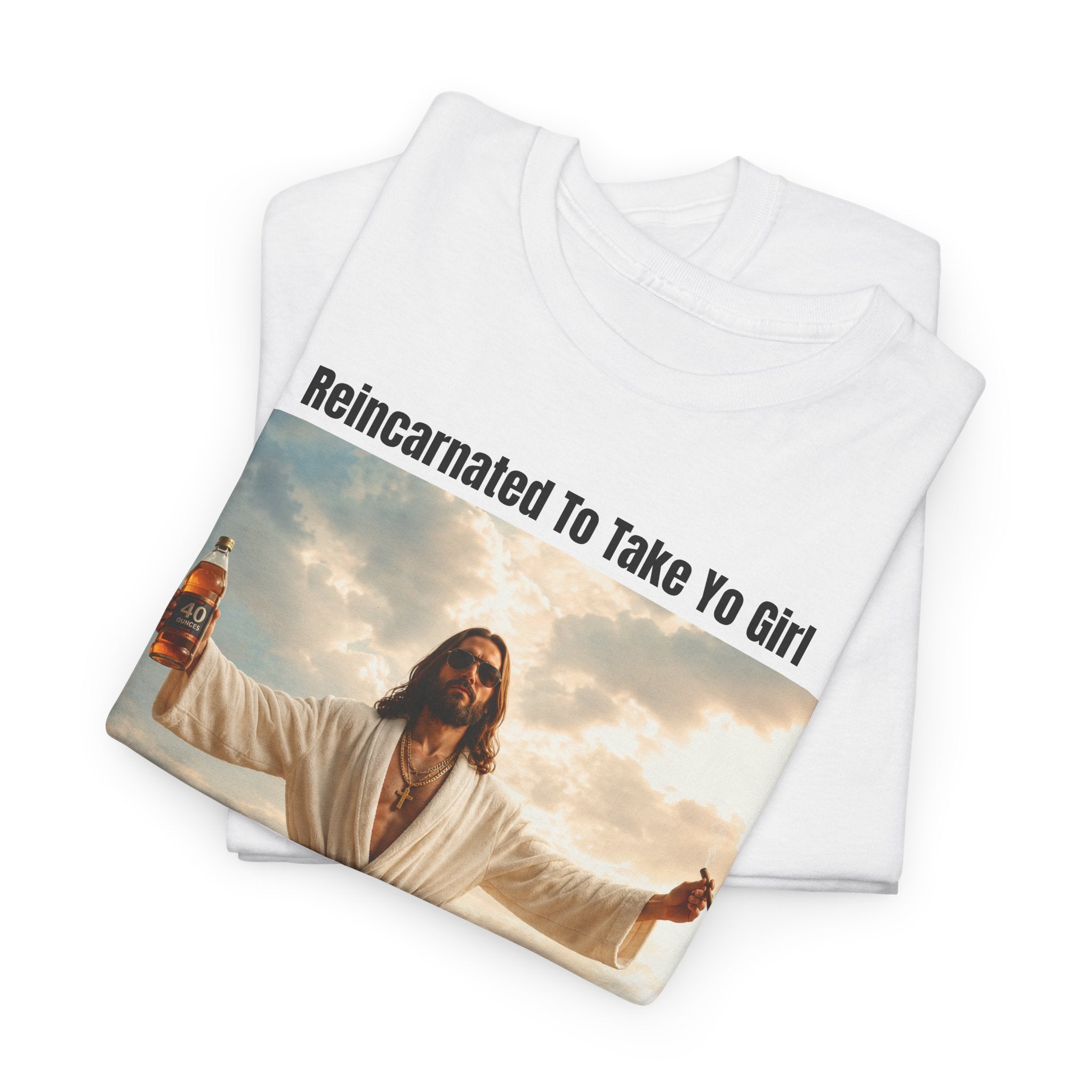 Graphic Tee — "Reincarnated to Take Yo Girl" Retro Jesus Parody T-Shirt