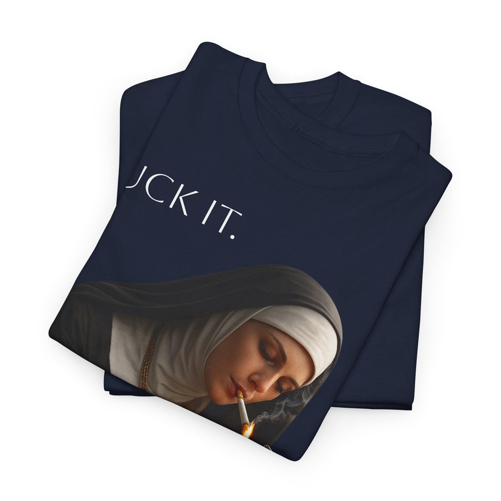 Graphic Tee — 'Fuck It' Smoking Nun Vintage Art T-Shirt