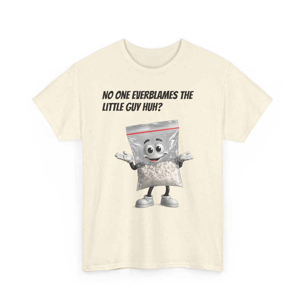 T‑Shirt — "No One Ever Blames the Little Guy Huh?" Bag Character Graphic Tee