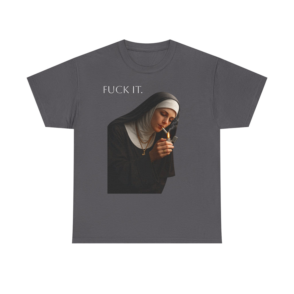 Graphic Tee — 'Fuck It' Smoking Nun Vintage Art T-Shirt
