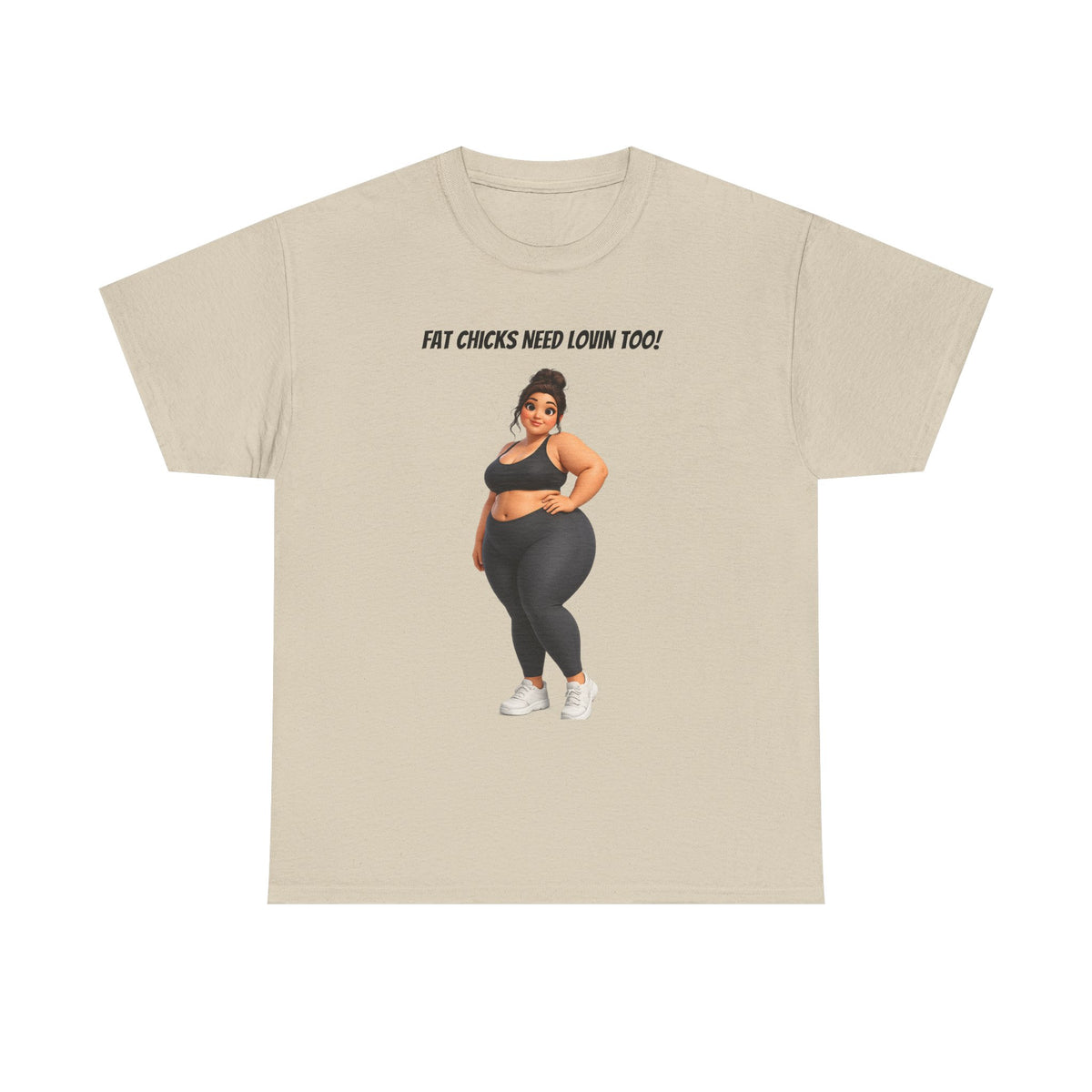 "Fat Chicks Need Lovin Too!" Plus-Size Funny Graphic T-Shirt | Curvy Activewear Tee