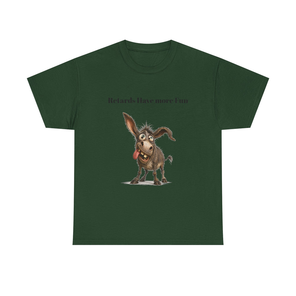 T-Shirt — "Retards Have More Fun" Funny Donkey Graphic Tee