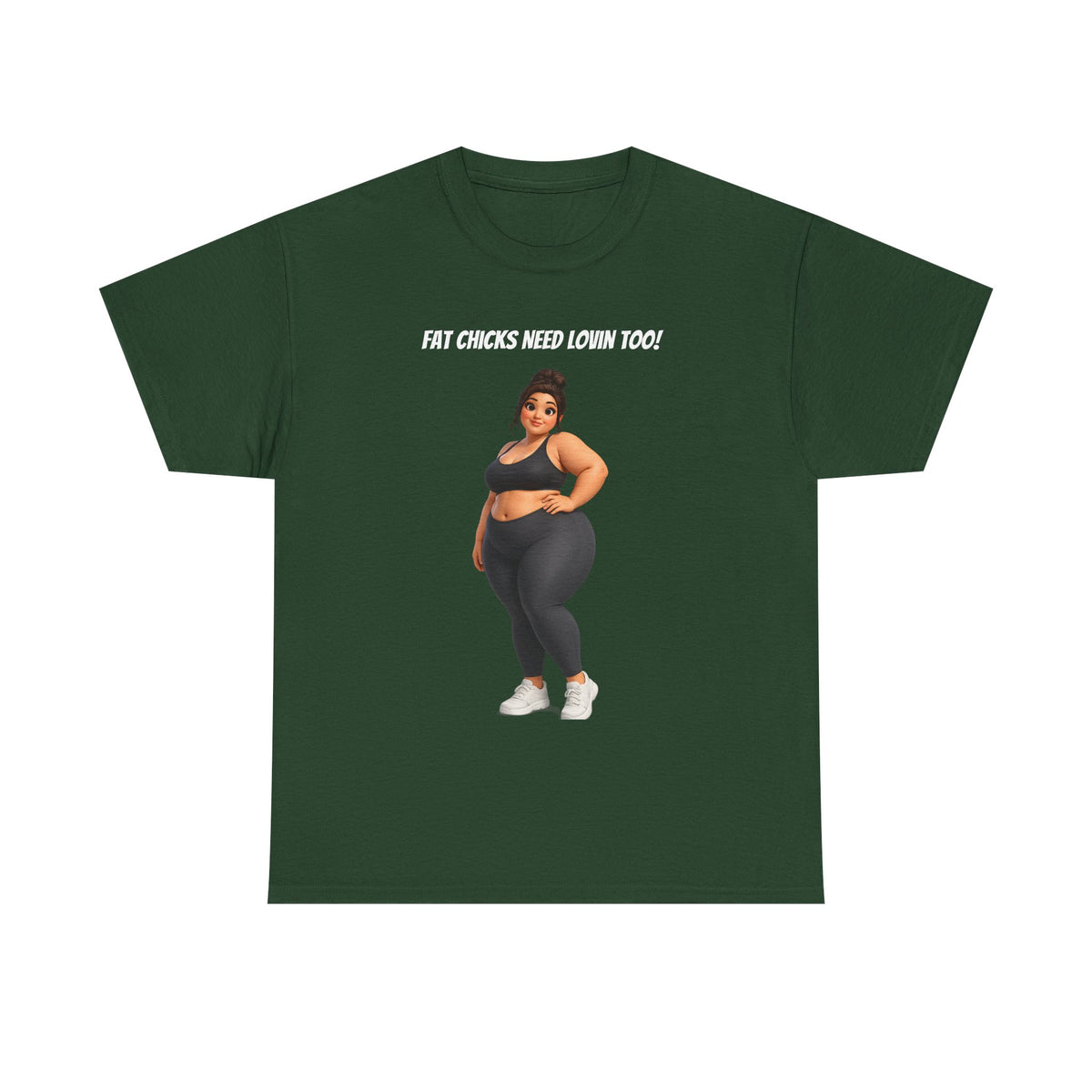 "Fat Chicks Need Lovin Too!" Plus-Size Funny Graphic T-Shirt | Curvy Activewear Tee