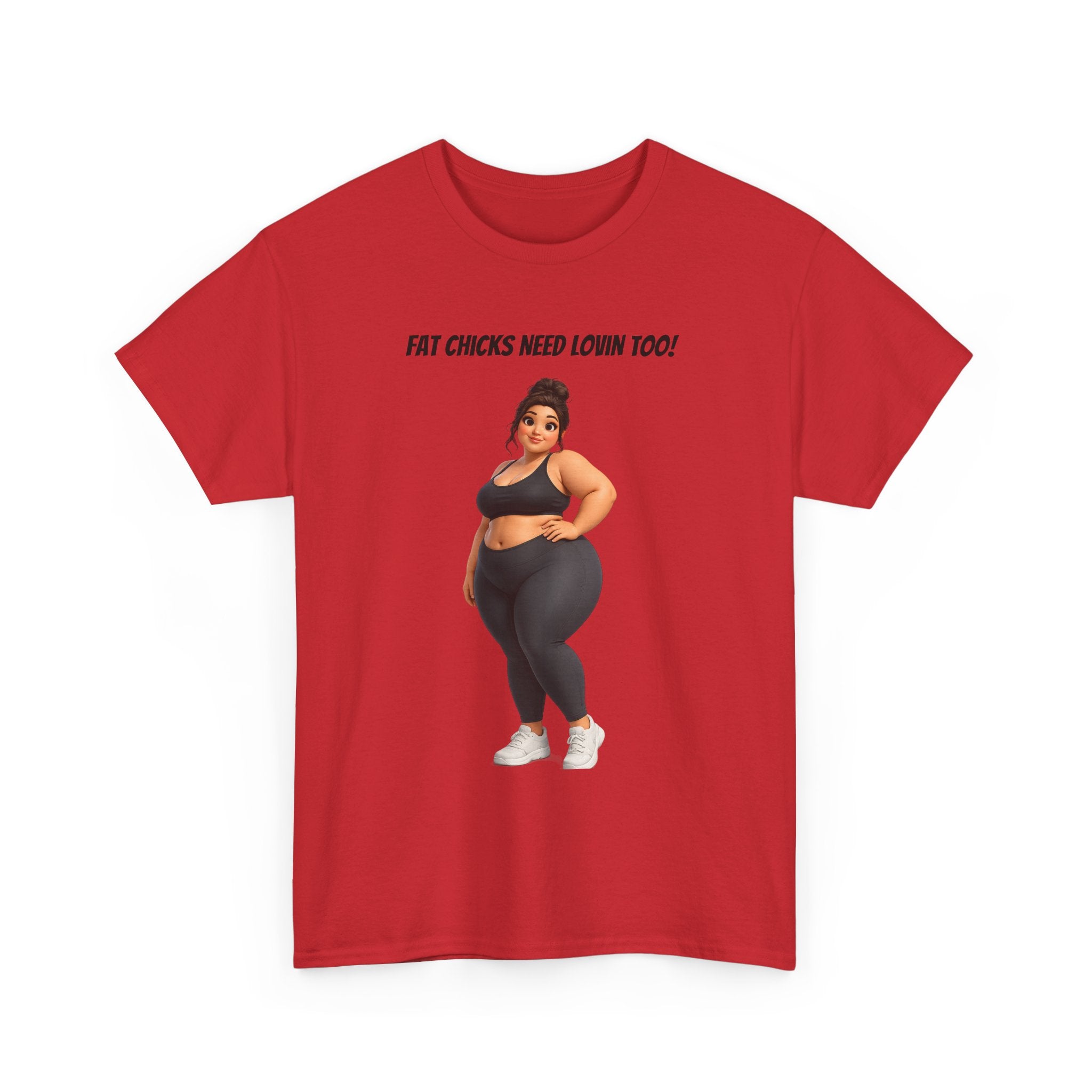 Plus-Size Fitness Tee — “Fat Chicks Need Lovin Too!” Curvy Activewear Graphic Shirt