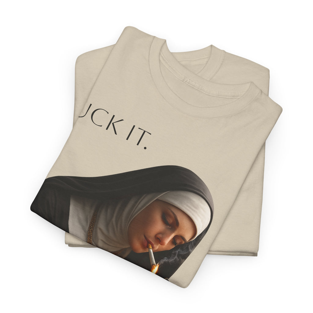 Graphic Tee — 'Fuck It' Smoking Nun Vintage Art T-Shirt