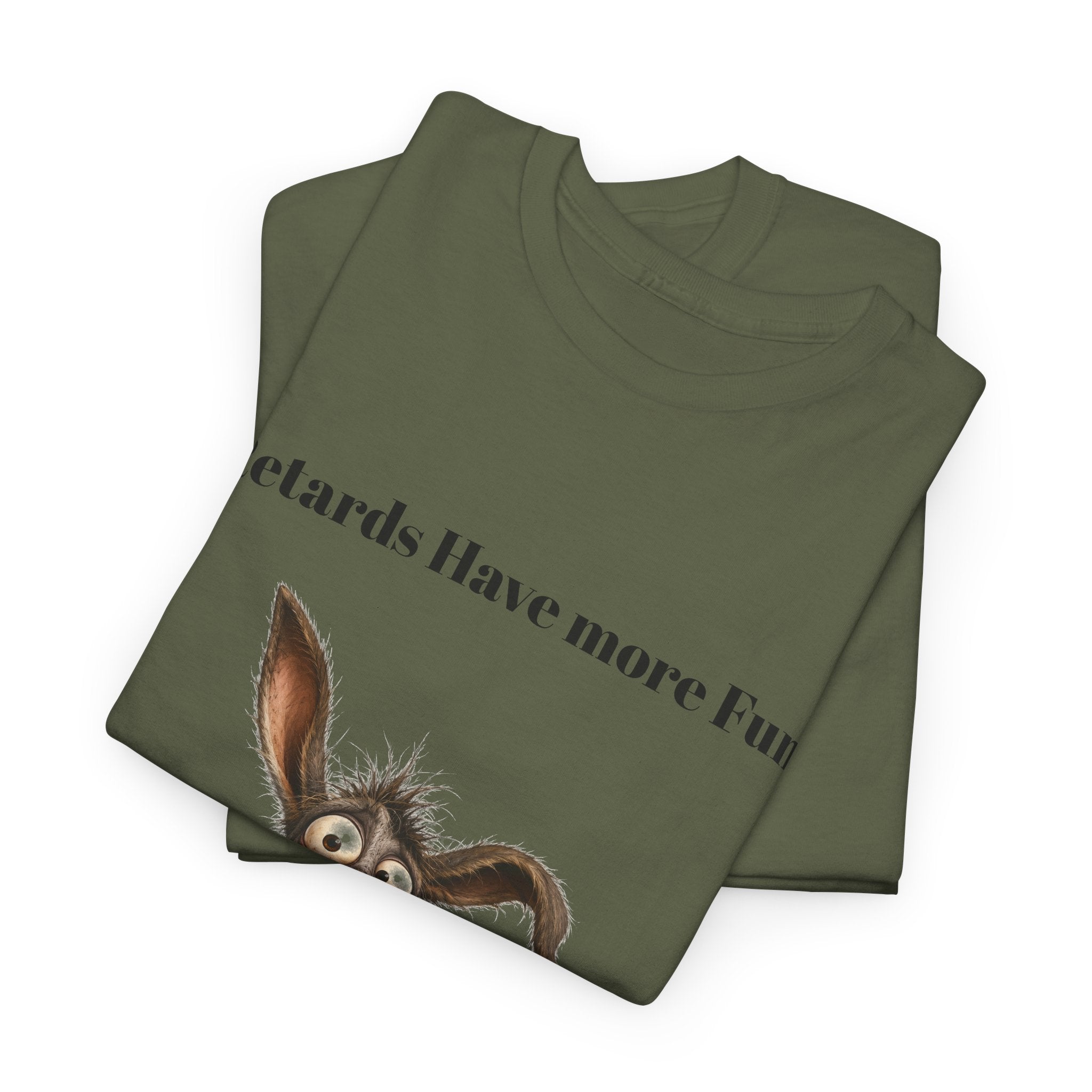 T-Shirt — "Retards Have More Fun" Funny Donkey Graphic Tee