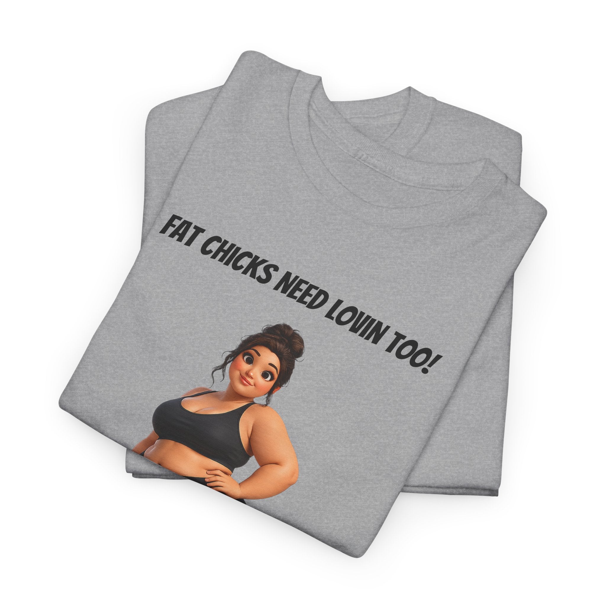 Plus-Size Fitness Tee — “Fat Chicks Need Lovin Too!” Curvy Activewear Graphic Shirt