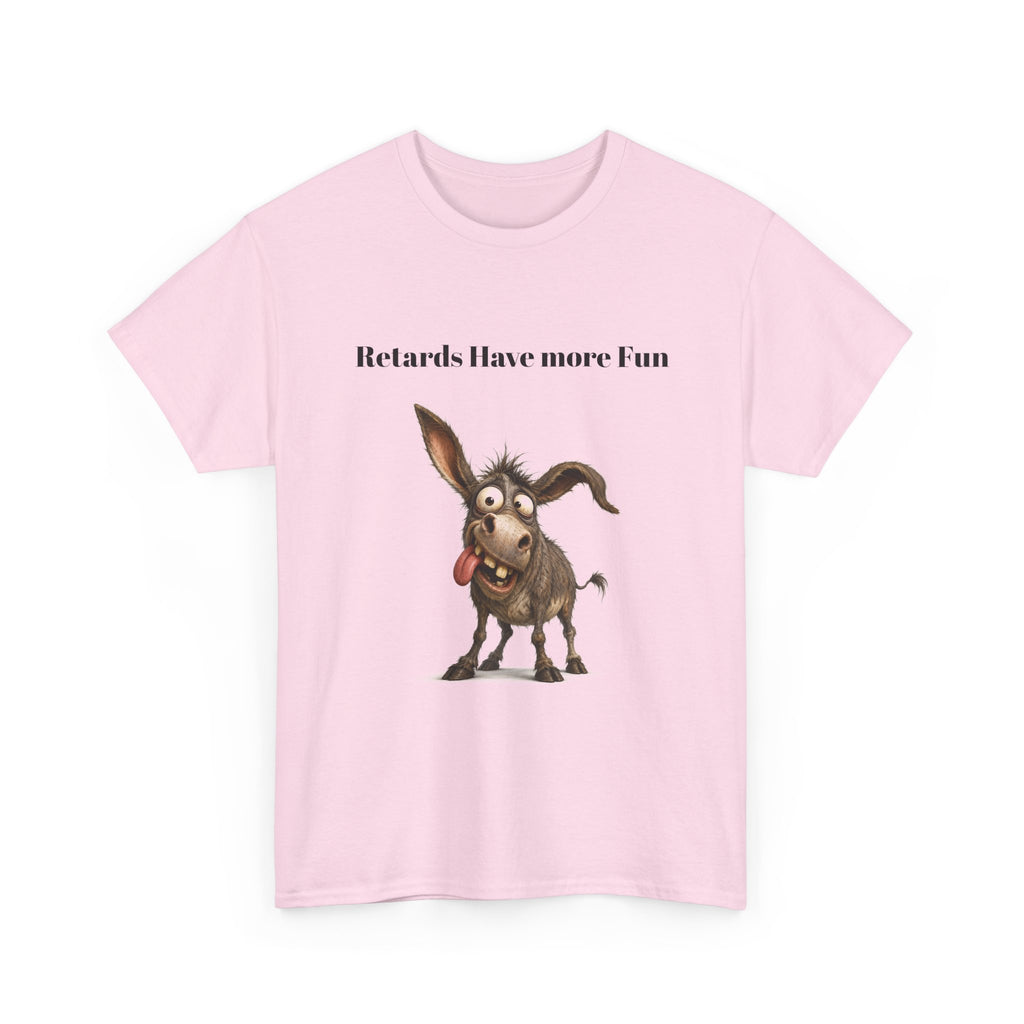 T-Shirt — "Retards Have More Fun" Funny Donkey Graphic Tee