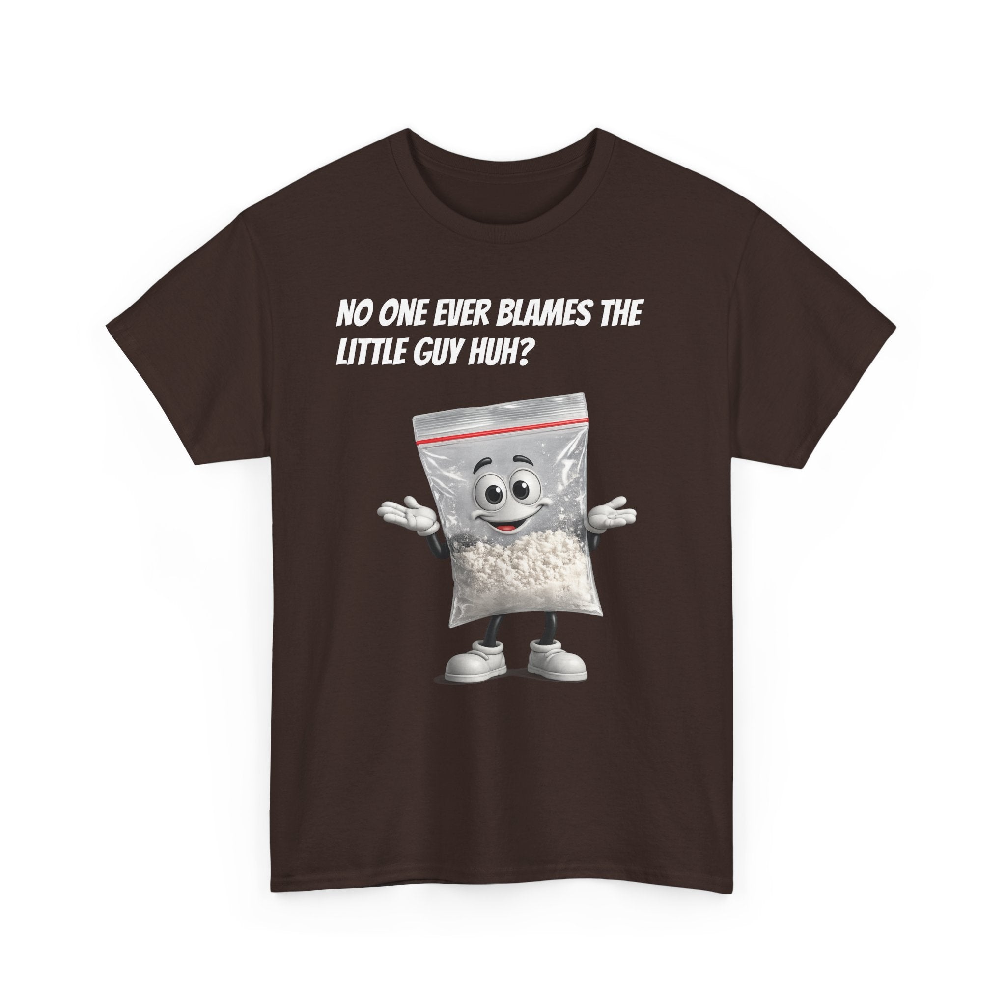 T‑Shirt — "No One Ever Blames the Little Guy Huh?" Bag Character Graphic Tee