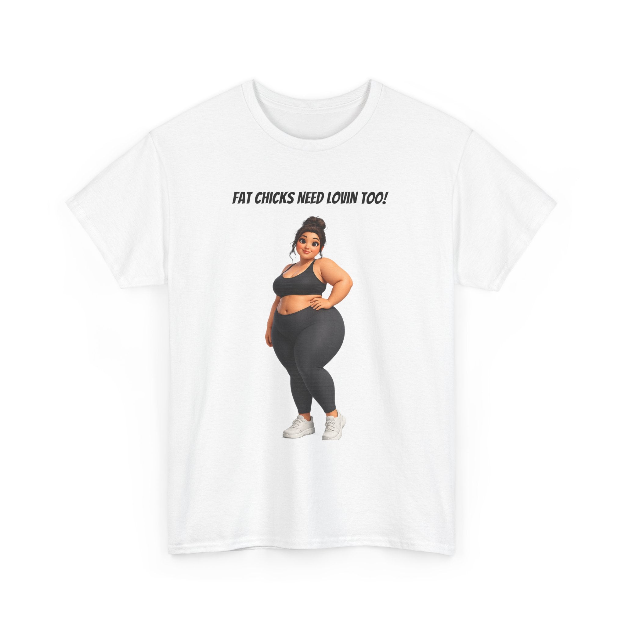 Plus-Size Fitness Tee — “Fat Chicks Need Lovin Too!” Curvy Activewear Graphic Shirt