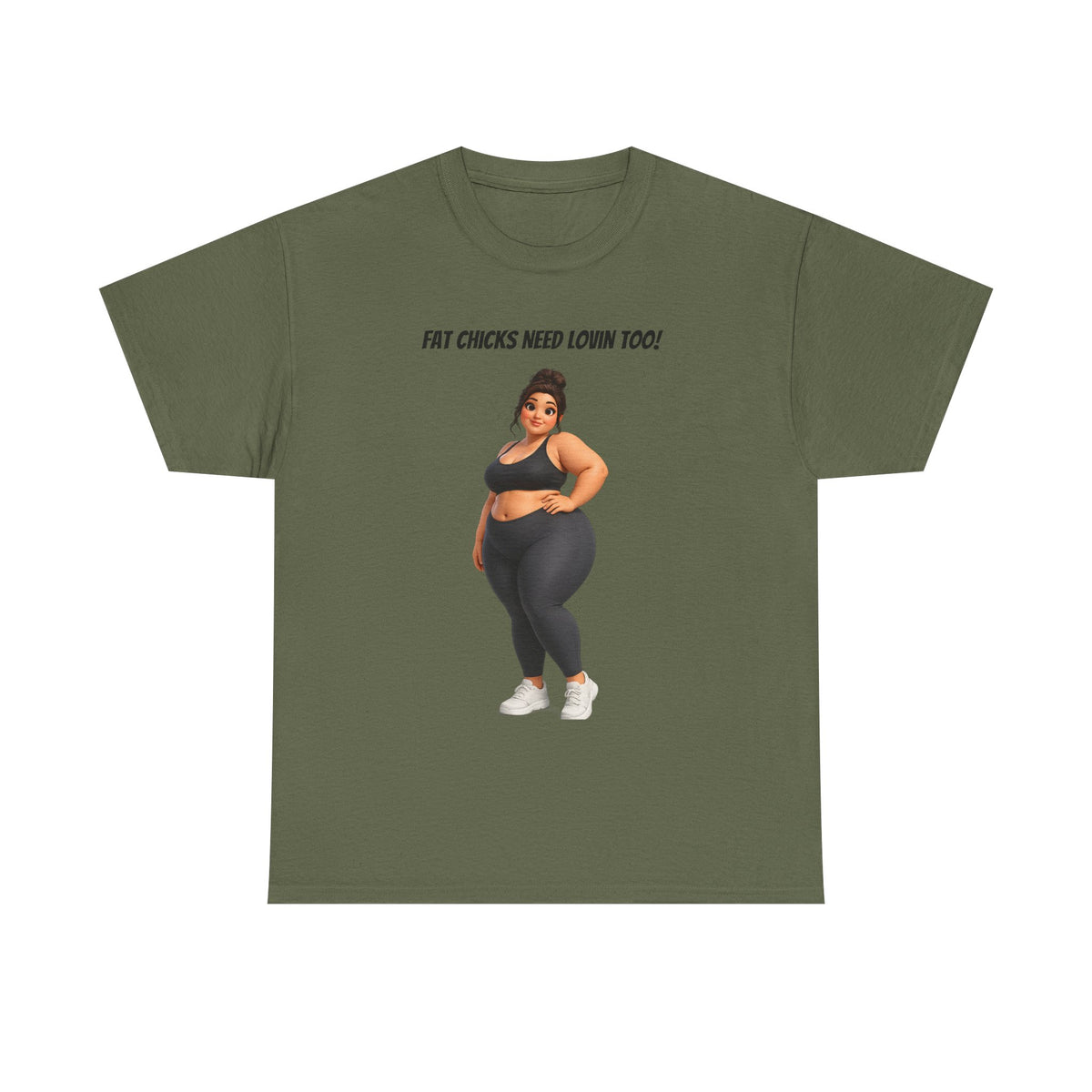 "Fat Chicks Need Lovin Too!" Plus-Size Funny Graphic T-Shirt | Curvy Activewear Tee