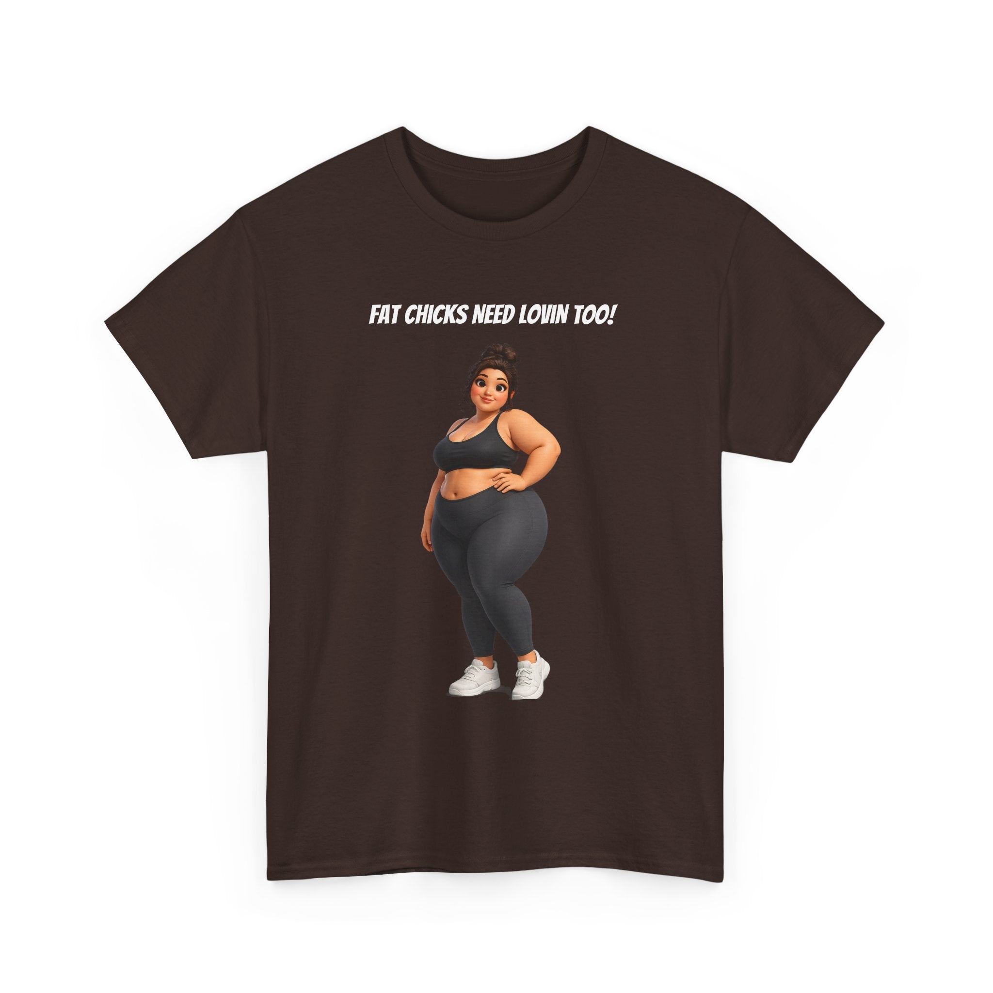 Plus-Size Fitness Tee — “Fat Chicks Need Lovin Too!” Curvy Activewear Graphic Shirt