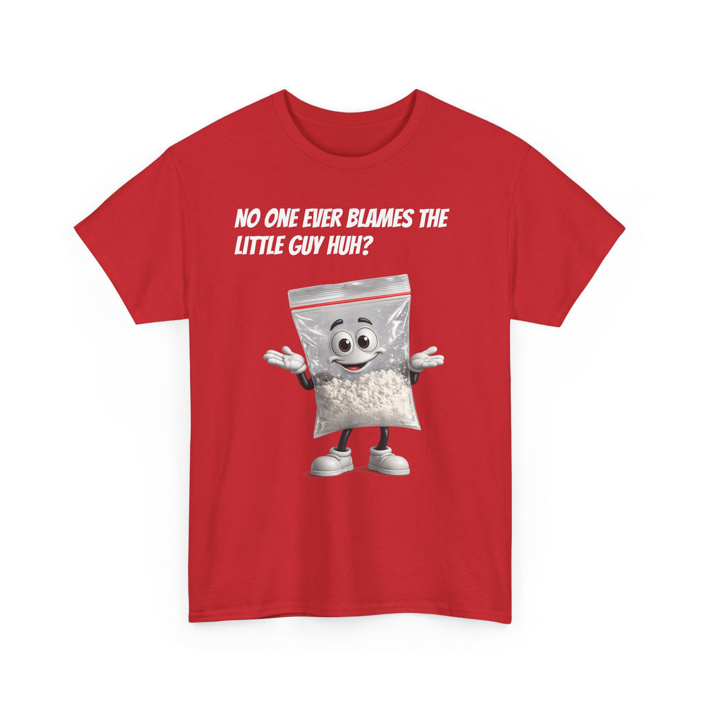 T‑Shirt — "No One Ever Blames the Little Guy Huh?" Bag Character Graphic Tee