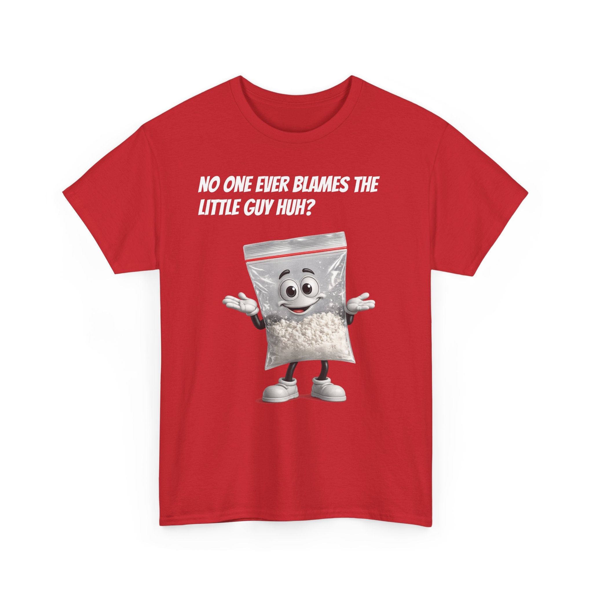 T‑Shirt — "No One Ever Blames the Little Guy Huh?" Bag Character Graphic Tee