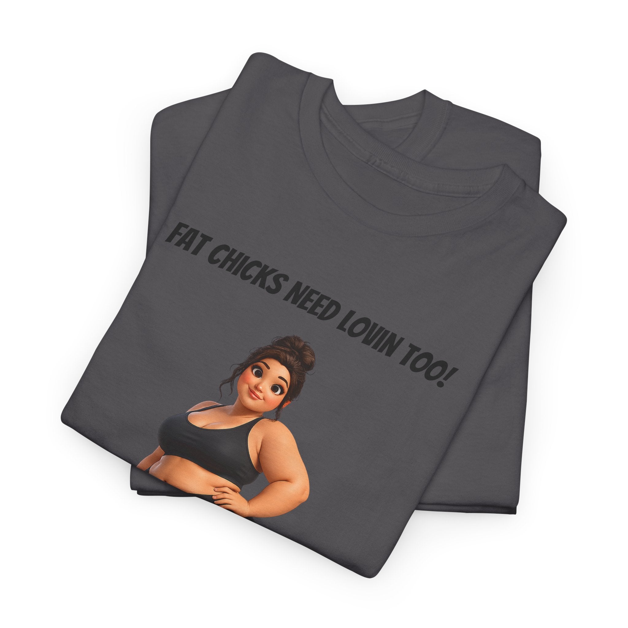 Plus-Size Fitness Tee — “Fat Chicks Need Lovin Too!” Curvy Activewear Graphic Shirt