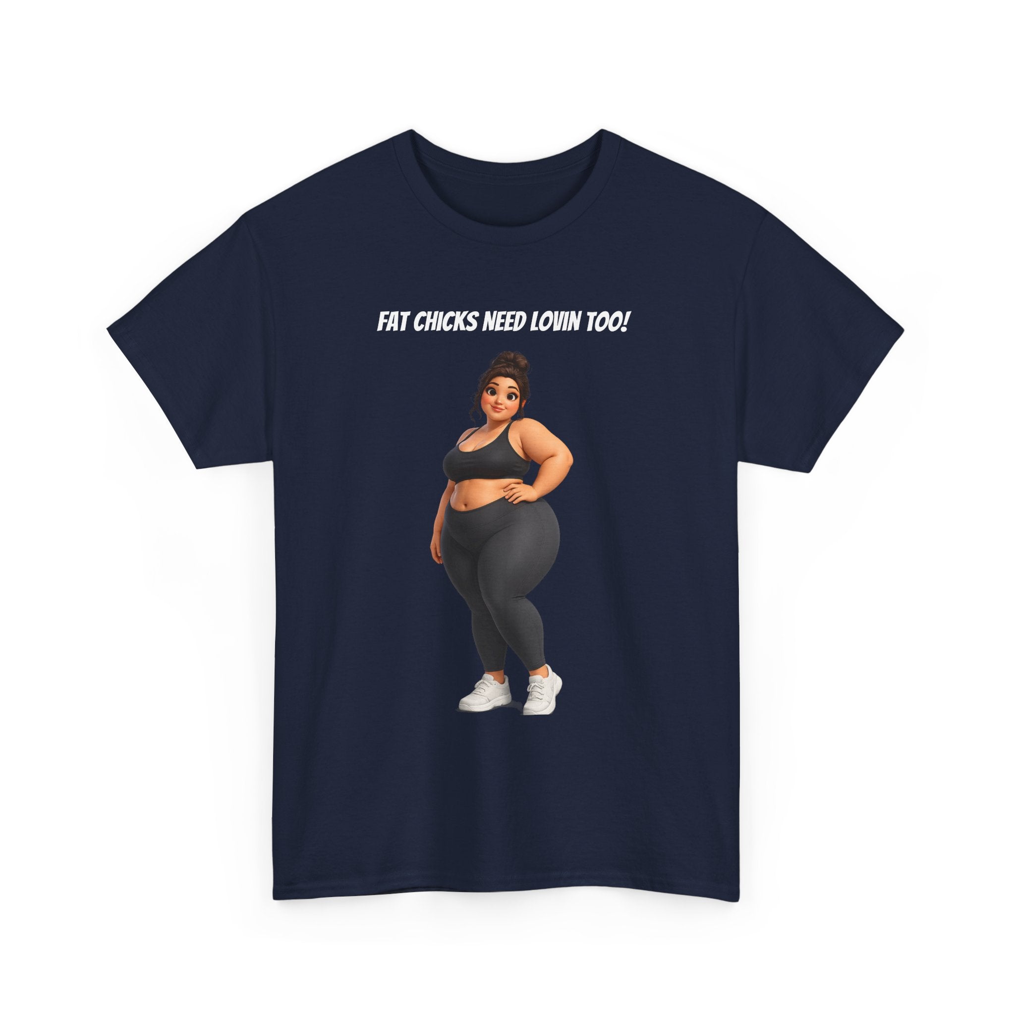 Plus-Size Fitness Tee — “Fat Chicks Need Lovin Too!” Curvy Activewear Graphic Shirt