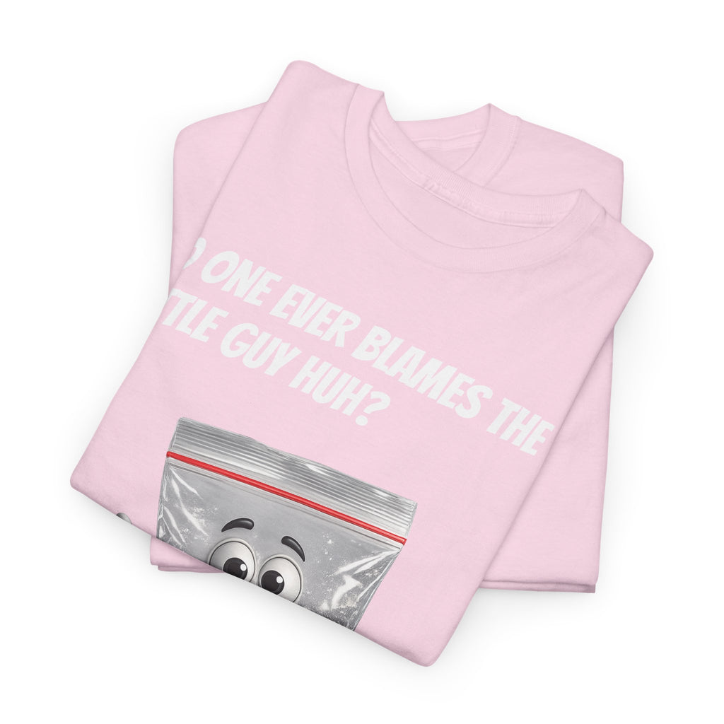 T‑Shirt — "No One Ever Blames the Little Guy Huh?" Bag Character Graphic Tee