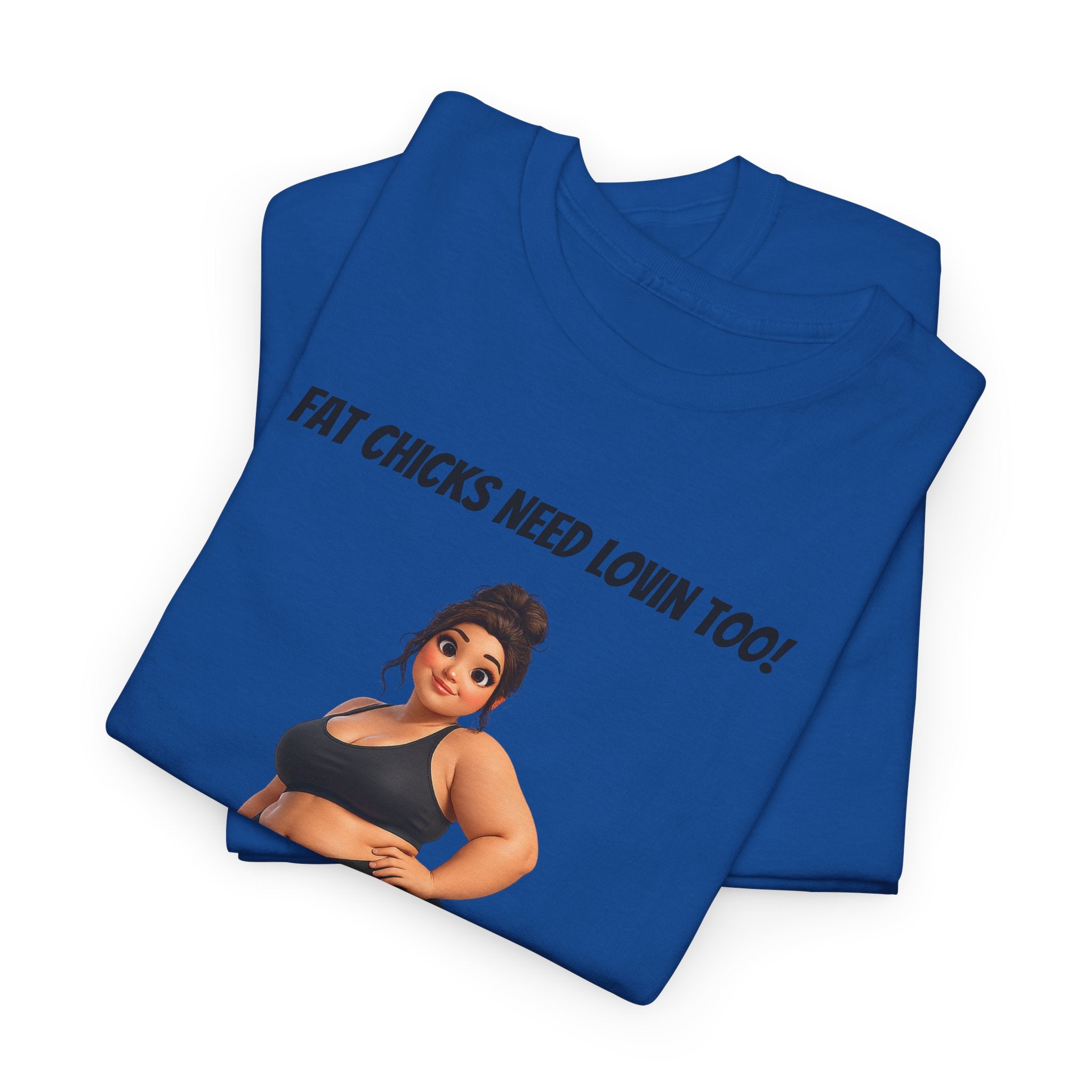 Plus-Size Fitness Tee — “Fat Chicks Need Lovin Too!” Curvy Activewear Graphic Shirt