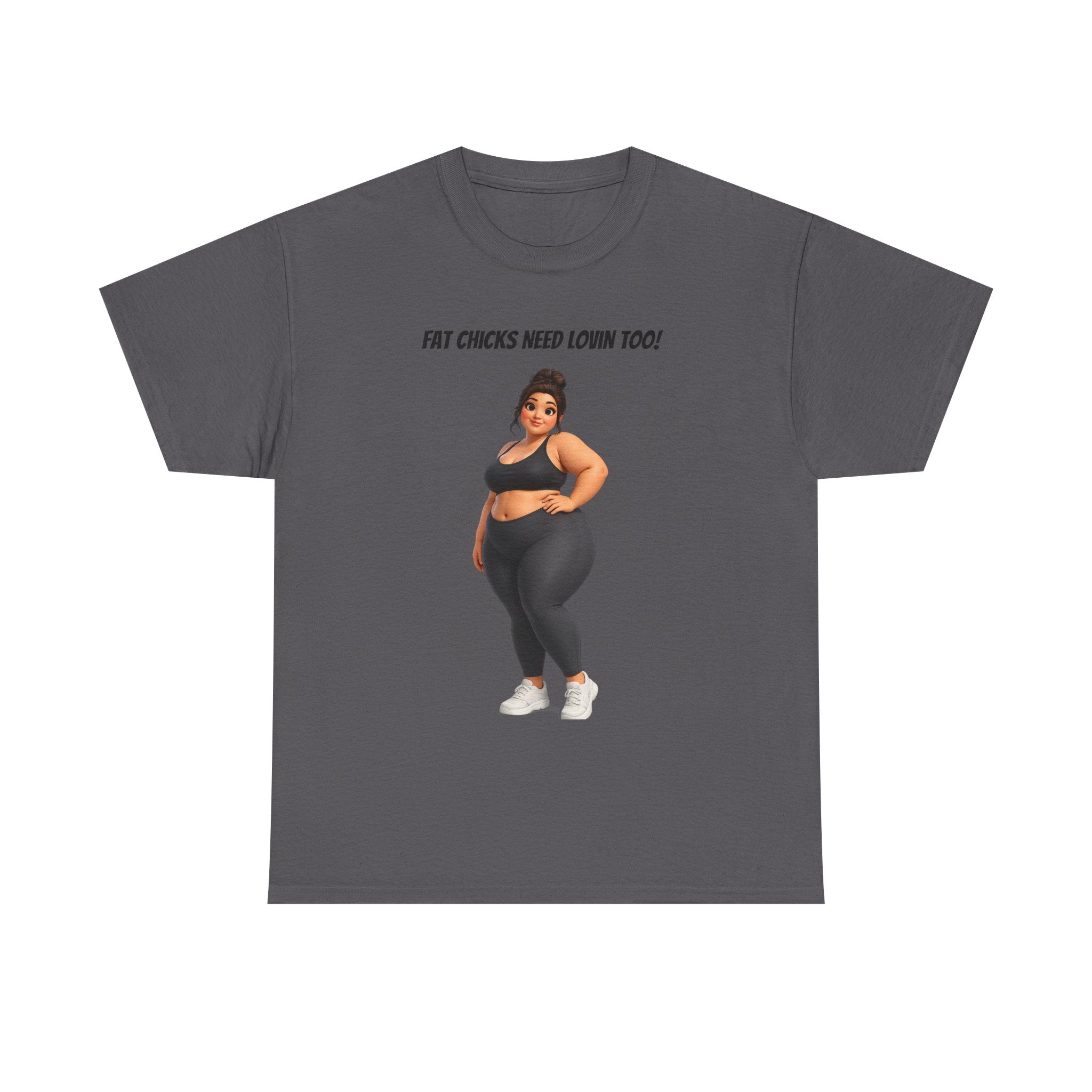 Plus-Size Fitness Tee — “Fat Chicks Need Lovin Too!” Curvy Activewear Graphic Shirt
